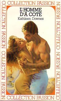 L'homme d'à côté - Kathleen Downes - Livre