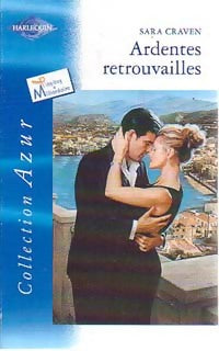 Ardentes retrouvailles - Sara Craven - Livre