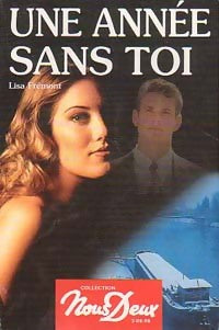 Une année sans toi - Lisa Frémont - Livre