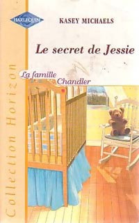 Le secret de Jessie - Kasey Michaels - Livre