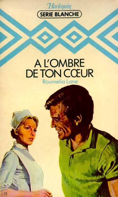 A l'ombre de ton coeur - Roumélia Lane - Livre
