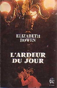 L'ardeur du jour - Elizabeth Bowen - Livre