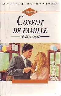 Conflit de famille - Elizabeth August - Livre