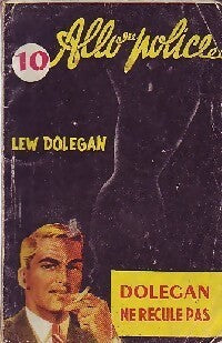 Dolegan ne recule pas - Lew Dolegan - Livre