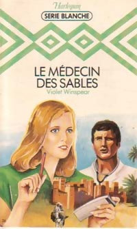 Le médecin des sables - Violet Winspear - Livre