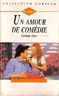 Un amour de comédie - Carolyn Zane - Livre
