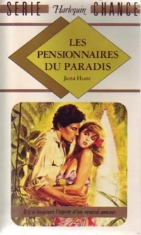 Les pensionnaires du paradis - Jena Hunt - Livre