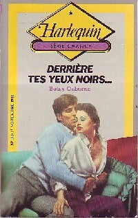 Derrière tes yeux noirs - Betsy Osborne - Livre