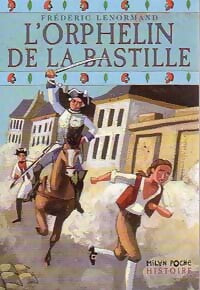 L'orphelin de la Bastille - Frédéric Lenormand - Livre
