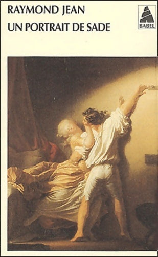 Un portrait de Sade - Raymond Jean - Livre