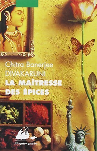 La maîtresse des épices - Chitra Barnejie Divakaruni - Livre