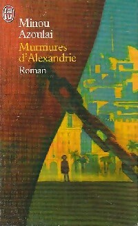 Murmures d'Alexandrie - Minou Azoulai - Livre