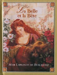 La Belle et la Bête - Madame Jeanne Marie Leprince de Beaumont - Livre