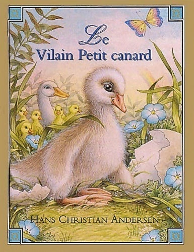 Le vilain petit canard - Hans Christian Andersen - Livre