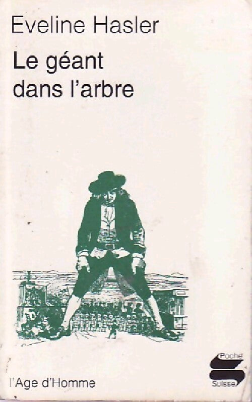 Le géant dans l'arbre - Eveline Hasler - Livre