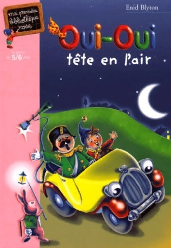 Oui-Oui tête en l'air - Enid Blyton - Livre