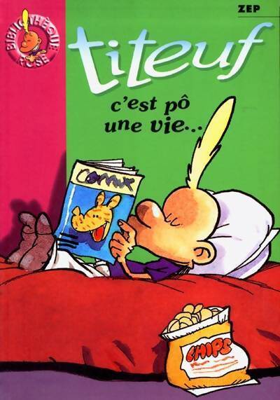 Titeuf Tome III : C'est pô une vie - Zep - Livre