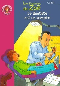 Le dentiste est un vampire - Gudule - Livre