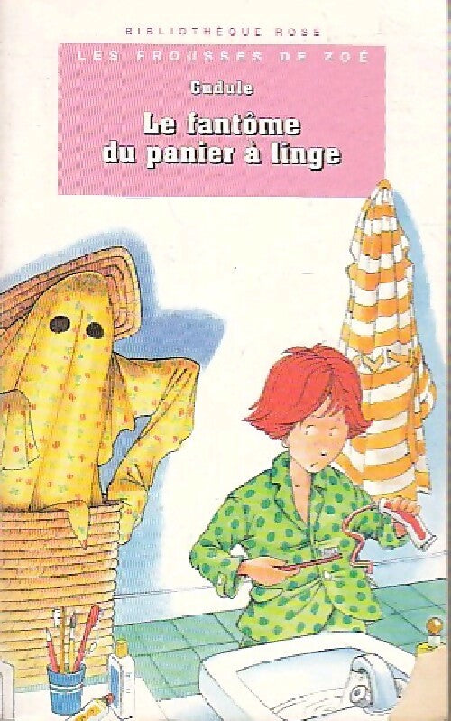 Le fantôme du panier à linge - Gudule - Livre