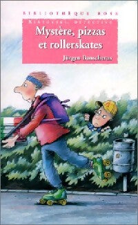 Kiatovski détective : Mystère, pizzas et rollerskates - Jürgen Banscherus - Livre