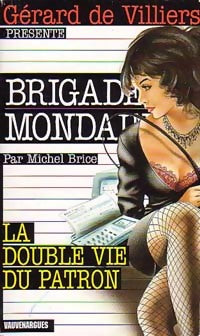 La double vie du patron - Michel Brice - Livre