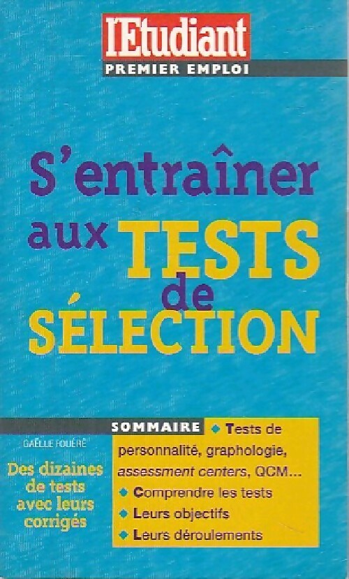 S'entraîner aux tests de sélection - Gaëlle Fouéré - Livre
