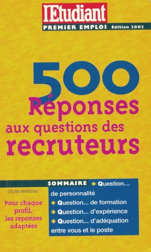 500 réponses aux questions des recruteurs - Céline Manceau - Livre