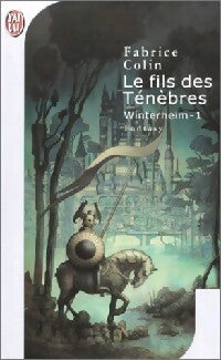 Winterheim Tome I : Le fils des ténèbres - Fabrice Colin - Livre