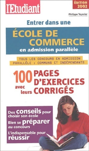 Entrer dans une école de commerce en admission parallèle - Philippe Teyssier - Livre