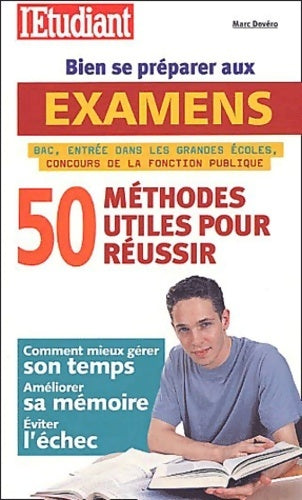 Bien se préparer aux examens - Marc Dorvéro - Livre
