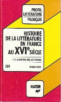 Histoire de la littérature française au XVIe siècle - Inconnu - Livre