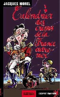 Calendrier des crimes de la France outre-mer - Julius Van Daal - Livre
