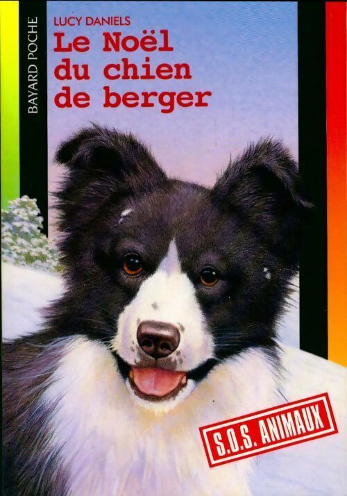 Le Noël du chien de berger - Lucy Daniels - Livre