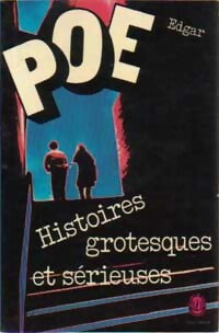Histoires grotesques et sérieuses - Edgar Allan Poe - Livre