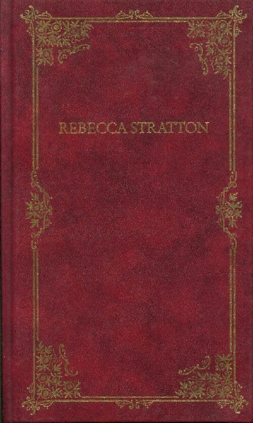 Une île pour nous deux / Indomptable Dorcas - Rebecca Stratton - Livre