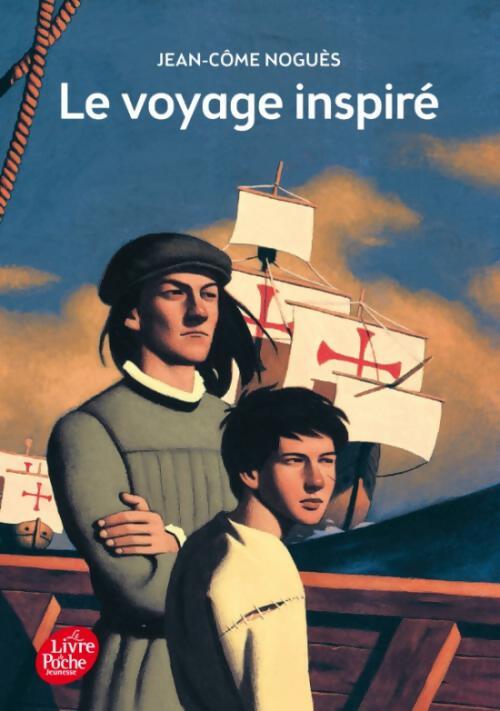 Le voyage inspiré - Jean-Côme Noguès - Livre