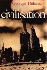 Civilisation - Georges Duhamel - Livre