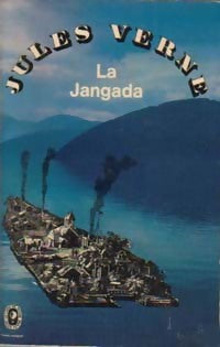 La Jangada - Jules Verne - Livre