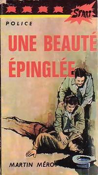 Une beauté épinglée - Martin Méroy - Livre