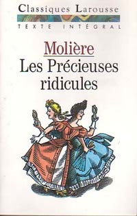 Les précieuses ridicules - Molière - Livre