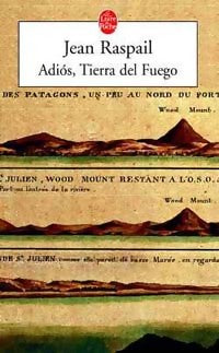 Adios, Tierra del Fuego - Jean Raspail - Livre