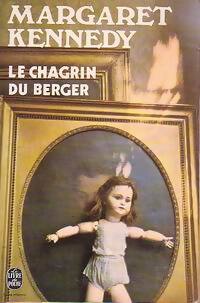 Le chagrin du berger - Margaret Kennedy - Livre