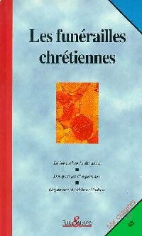 Les funérailles chrétiennes - Inconnu - Livre