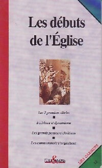 Les débuts de l'Eglise - Inconnu - Livre