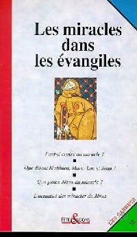 Les miracles dans les Evangiles - Inconnu - Livre