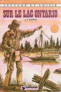 Sur le lac Ontario - James Fenimore Cooper - Livre