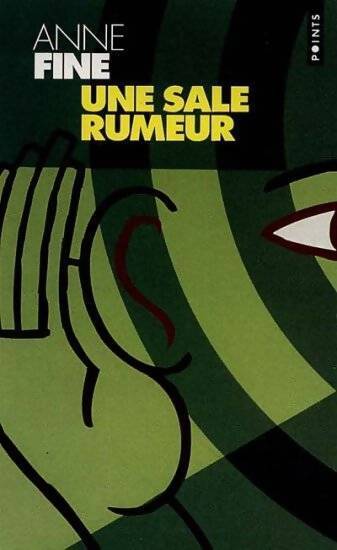Une sale rumeur - Anne Fine - Livre