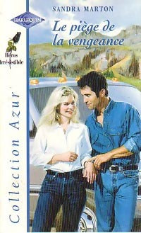 Le piège de la vengeance - Sandra Marton - Livre