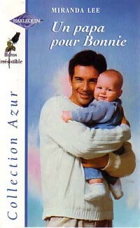 Un papa pour Bonnie - Miranda Lee - Livre