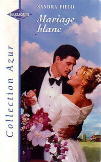 Mariage blanc - Sandra Field - Livre